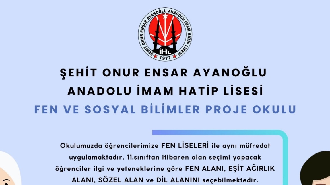 Şehit Onur Ensar Ayanoğlu Anadolu İmam Hatip Lisesi Fen ve Sosyal Bilimler Proje Okulu